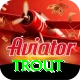 trout Apps (Tools & Injectors) Deluxe v3.5.9